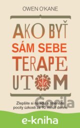 Ako byť sám sebe terapeutom