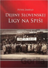 Dejiny Slovenskej ligy na Spiši