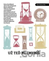 Už teď mi chybíš