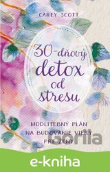 30-dňový detox od stresu