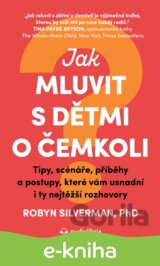 Jak mluvit s dětmi o čemkoli