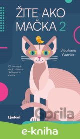 Žite ako mačka 2