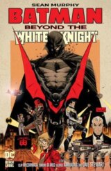 Batman: Beyond the White Knight