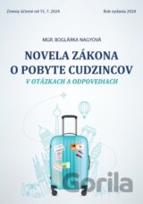 Novela zákona o pobyte cudzincov v otázkach a odpovediach účinná od 15.7.24