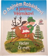 O hajném Robátkovi a jelenu Větrníkovi