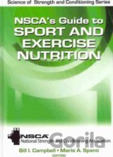 NSCA's Guide to Sport and Exercise Nutrition