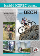 Každý kopec bere...DECH