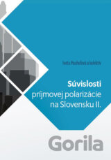 Súvislosti príjmovej polarizácie na Slovensku II.