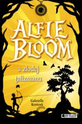 Alfie Bloom a zlodej talizmanu