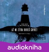 Až mi zítra budeš chybět (audiokniha) (Heine Bakkeid)[CZ]