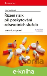 Řízení rizik při poskytování zdravotních služeb