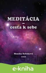 Meditácia - cesta k sebe