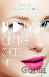Budu vším, čím mě chceš mít