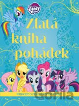 My Little Pony: Zlatá kniha pohádek