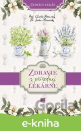 Zdravie z prírodnej lekárne