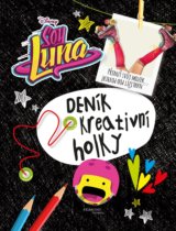 Soy Luna: Deník kreativní holky