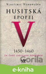 Husitská epopej V (1450 - 1460)