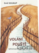 Volání pouště : upřímná zpověď kaplana Jeho Svatosti