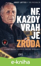 Ne každý vrah je zrůda