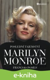 Poslední tajemství Marilyn Monroe