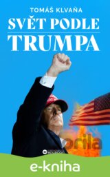 Svět podle Trumpa