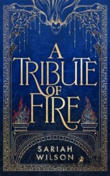 A Tribute of Fire
