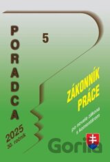 Poradca 5/2025 – Zákonník práce – zákon s komentárom