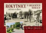 Rokytnice v Orlických horách včera a dnes