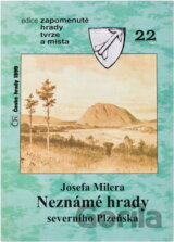 Josefa Milera neznámé hrady severního Plzeňska