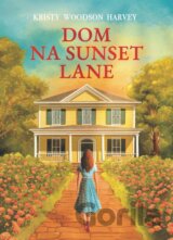 Dom na Sunset Lane