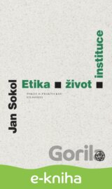 Etika, život, instituce