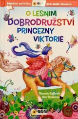 O lesním dobrodružství princezny Viktorie