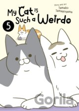 My Cat is Such a Weirdo Vol. 5