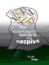 Na sudetských horách se nezpívá