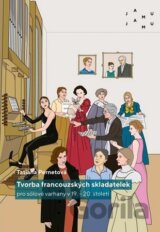 Tvorba francouzských skladatelek pro sólové varhany v 19. – 20. století