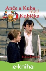 Anče a Kuba mají Kubíčka