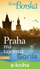 Praha má tajemná