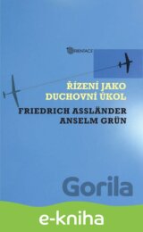 Řízení jako duchovní úkol