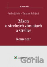Zákon o strelných zbraniach a strelive