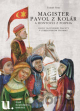 Magister Pavol z Kolár a Hontovci z Poiplia