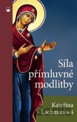 Síla přímluvné modlitby