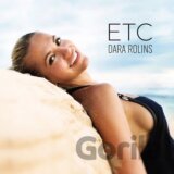Dara Rolins: ETC
