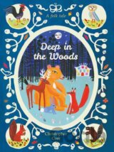 Deep in the Woods
