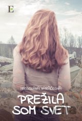 Prežila som svet