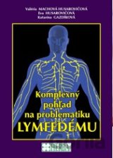 Komplexný pohľad na problematiku lymfedému
