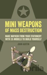 Mini Weapons of Mass Destruction