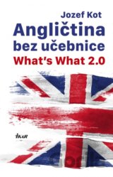 Angličtina bez učebnice - What’s What 2.0