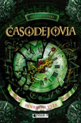 Časodejovia: Hodinová veža