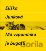 Má vzpomínka je bugatti