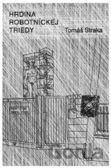 Hrdina robotníckej triedy